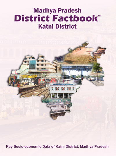 Madhya Pradesh District Factbook : Katni District